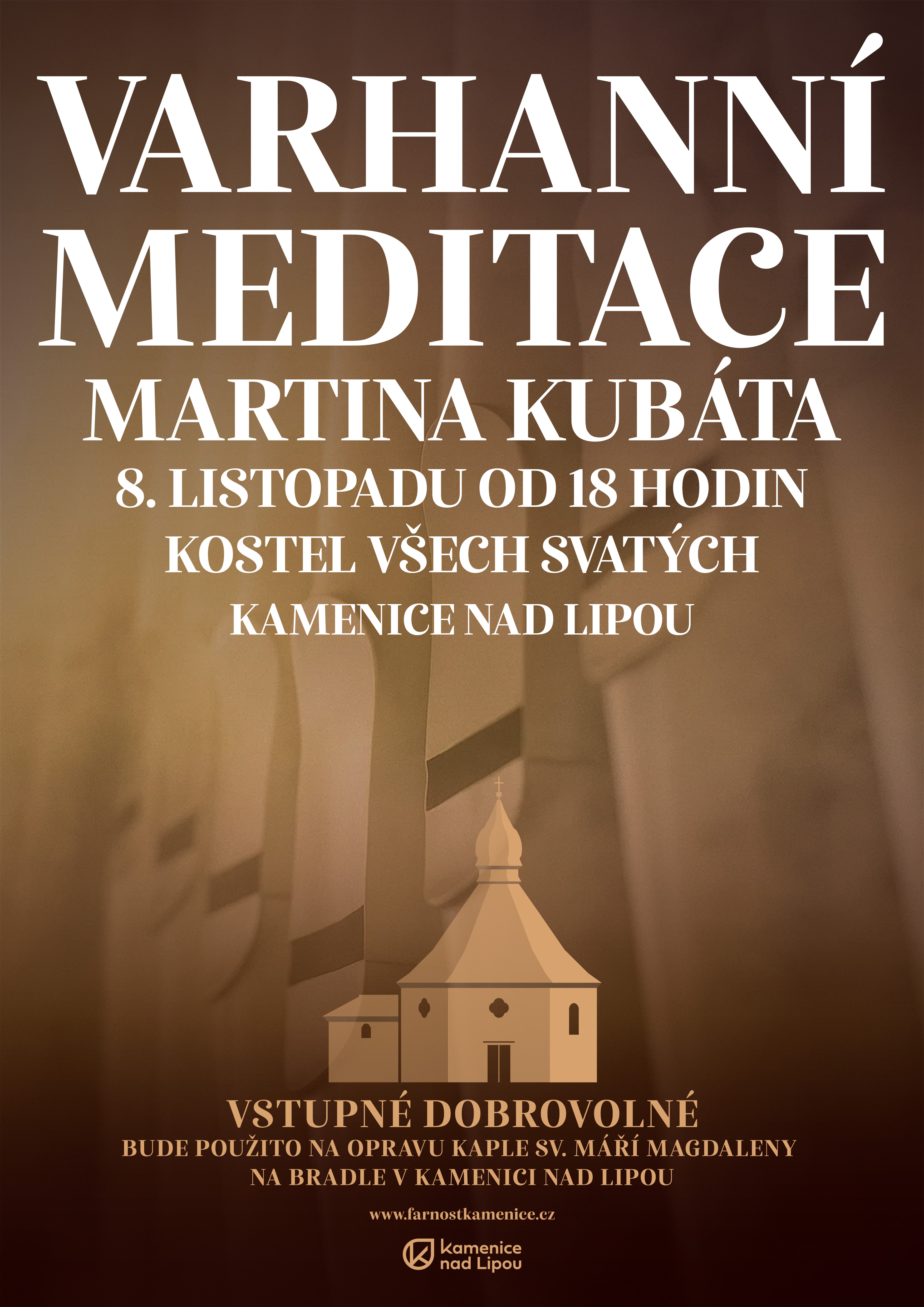 Plakát koncertu - Varhanní meditace Martina Kubáta